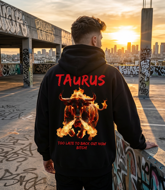 Taurus Fuck Around &amp; Find Out Series Hoodie