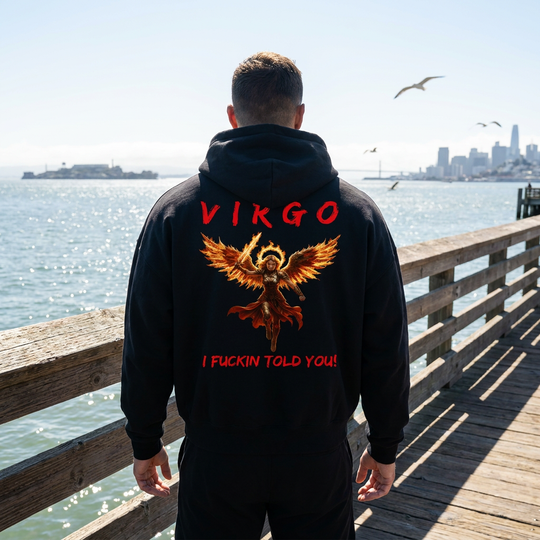 Virgo Fuck Around &amp; Find Out Series Hoodie